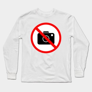 Photography prohibited Long Sleeve T-Shirt